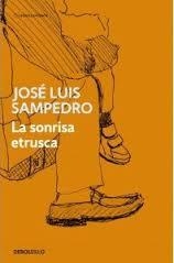SONRISA ETRUSCA, LA | 9788497591638 | SAMPEDRO, JOSE LUIS | Llibreria Drac - Librería de Olot | Comprar libros en catalán y castellano online