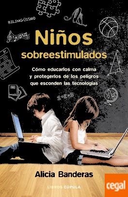 NIÑOS SOBREESTIMULADOS | 9788448023096 | BANDERAS, ALICIA | Llibreria Drac - Librería de Olot | Comprar libros en catalán y castellano online