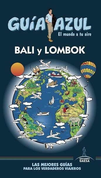 BALI Y LOMBOK 2017 (GUIA AZUL) | 9788416766925 | MAZARRASA, LUIS | Llibreria Drac - Librería de Olot | Comprar libros en catalán y castellano online