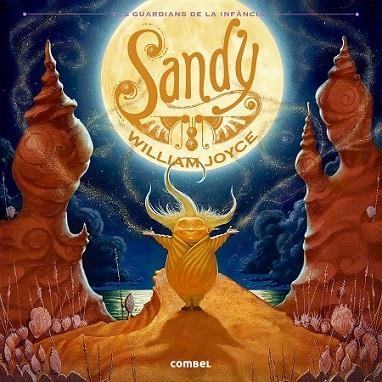 SANDY | 9788498258394 | JOYCE, WILLIAM | Llibreria Drac - Librería de Olot | Comprar libros en catalán y castellano online