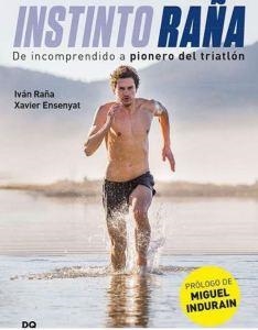 INSTINTO RAÑA | 9788494465512 | RAÑA, IVAN; ENSENYAT, XAVIER | Llibreria Drac - Librería de Olot | Comprar libros en catalán y castellano online