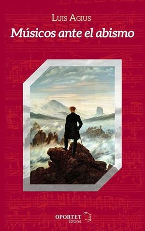 MÚSICOS ANTE EL ABISMO | 9788493991562 | AGIUS, LUIS | Llibreria Drac - Llibreria d'Olot | Comprar llibres en català i castellà online