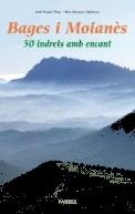 BAGES I MOIANÈS | 9788492811908 | PLANELL I PICAS, JORDI / VILARMAU I MASFERRER, MARC | Llibreria Drac - Librería de Olot | Comprar libros en catalán y castellano online