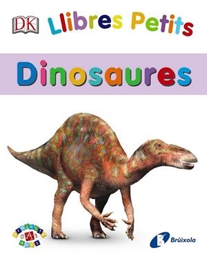 LLIBRES PETITS. DINOSAURES | 9788499067773 | DD.AA. | Llibreria Drac - Librería de Olot | Comprar libros en catalán y castellano online