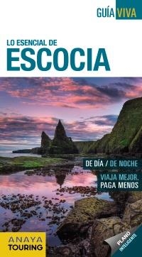 ESCOCIA 2017 (GUÍA VIVA) | 9788499359182 | ALONSO NIETO, EULALIA / ARROYO PRIEGO, GONZALO / ÁLVAREZ SUÁREZ, INMACULADA | Llibreria Drac - Librería de Olot | Comprar libros en catalán y castellano online