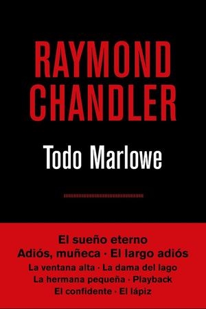 TODO MARLOWE | 9788490567807 | CHANDLER, RAYMOND | Llibreria Drac - Librería de Olot | Comprar libros en catalán y castellano online