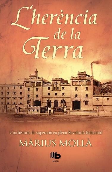 HERÈNCIA DE LA TERRA, L' | 9788490702772 | MOLLÀ, MÀRIUS | Llibreria Drac - Librería de Olot | Comprar libros en catalán y castellano online
