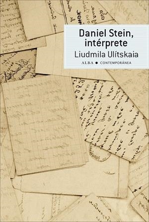 DANIEL STEIN INTERPRETE | 9788484288602 | ULITSKAIA, LIUDMILA | Llibreria Drac - Librería de Olot | Comprar libros en catalán y castellano online