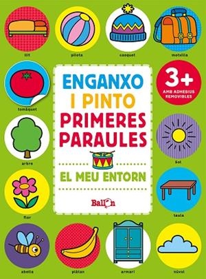 MEU ENTORN, EL ( ENGANXO I PINTO PRIMERES PARAULES) | 9789463077965 | BALLON | Llibreria Drac - Llibreria d'Olot | Comprar llibres en català i castellà online