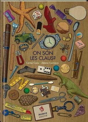 ON SÓN LES CLAUS? | 9788416394531 | CANO, CARLES | Llibreria Drac - Llibreria d'Olot | Comprar llibres en català i castellà online