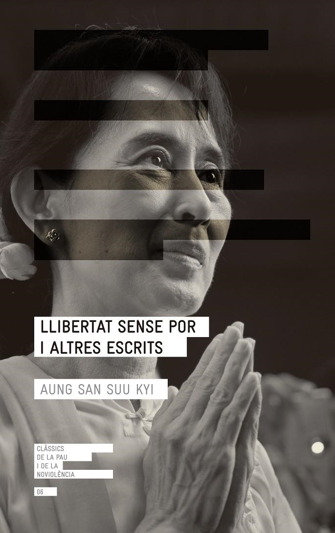 LLIBERTAT SENSE POR I ALTRES ESCRITS | 9788415695332 | SAN SUU KYI, AUNG | Llibreria Drac - Librería de Olot | Comprar libros en catalán y castellano online