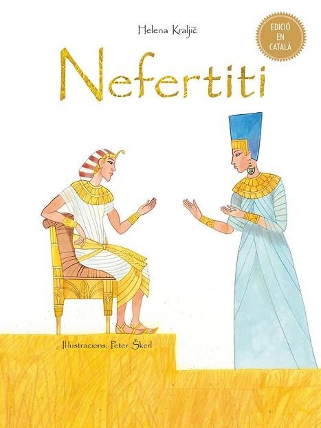NEFERTITI | 9788491450511 | KRALJIC, HELENA | Llibreria Drac - Librería de Olot | Comprar libros en catalán y castellano online
