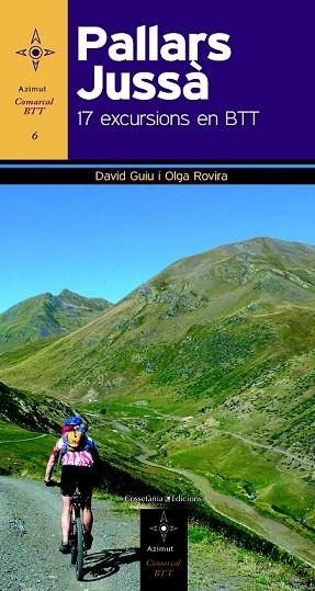 PALLARS JUSSA. 17 EXCURSIONS EN BTT | 9788490341360 | GUIU, DAVID;ROVIRA, OLGA | Llibreria Drac - Llibreria d'Olot | Comprar llibres en català i castellà online