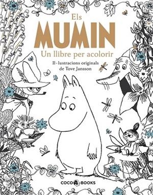 MUMIN, ELS. UN LLIBRE PER ACOLORIR | 9788494595219 | JANSSON, TOVE | Llibreria Drac - Librería de Olot | Comprar libros en catalán y castellano online