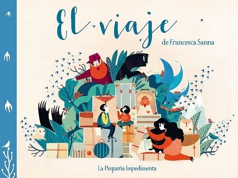 VIAJE, EL | 9788416542390 | SANNA, FRANCESCA | Llibreria Drac - Librería de Olot | Comprar libros en catalán y castellano online