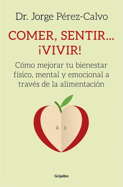COMER SENTIR VIVIR | 9788425353314 | PEREZ-CALVO, JORGE | Llibreria Drac - Llibreria d'Olot | Comprar llibres en català i castellà online