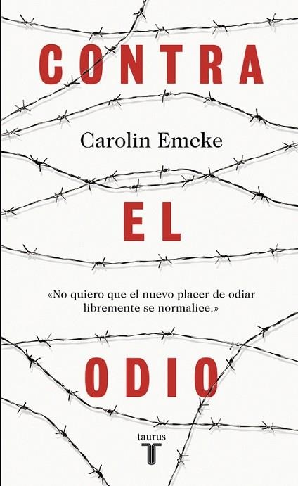 CONTRA EL ODIO | 9788430618743 | EMCKE, CAROLIN | Llibreria Drac - Librería de Olot | Comprar libros en catalán y castellano online