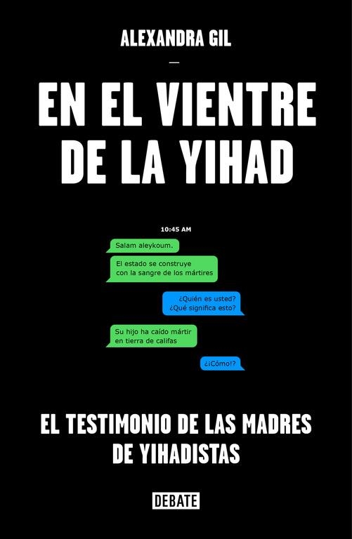 EN EL VIENTRE DE LA YIHAD | 9788499927442 | GIL, ALEXANDRA | Llibreria Drac - Librería de Olot | Comprar libros en catalán y castellano online