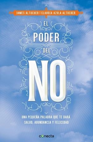PODER DEL NO, EL | 9788416029990 | AZULA, CLAUDIA; ALTUCHER, JAMES | Llibreria Drac - Librería de Olot | Comprar libros en catalán y castellano online