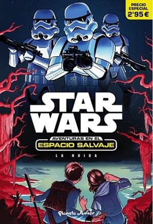 STAR WARS. AVENTURAS EN EL ESPACIO SALVAJE. LA HUIDA | 9788408161738 | STAR WARS | Llibreria Drac - Librería de Olot | Comprar libros en catalán y castellano online
