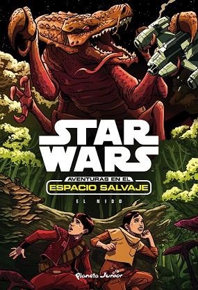 STAR WARS. AVENTURAS EN EL ESPACIO SALVAJE. EL NIDO | 9788408169987 | STAR WARS | Llibreria Drac - Librería de Olot | Comprar libros en catalán y castellano online