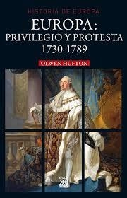 EUROPA: PRIVILEGIO Y PROTESTA 1730-1789 | 9788432318443 | HUFTON, OLWEN | Llibreria Drac - Librería de Olot | Comprar libros en catalán y castellano online