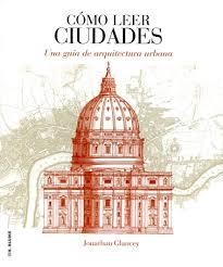 CÓMO LEER CIUDADES | 9788496669987 | GLANCEY, JONATHAN | Llibreria Drac - Librería de Olot | Comprar libros en catalán y castellano online
