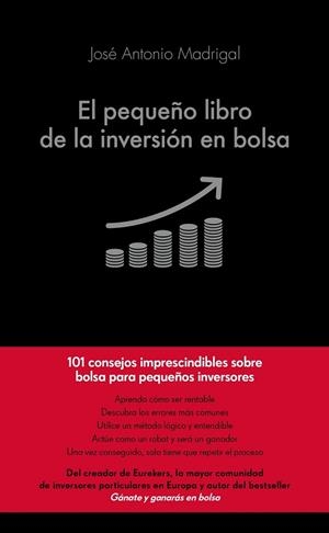 PEQUEÑO LIBRO DE LA INVERSIÓN EN BOLSA, EL | 9788416928101 | MADRIGAL HORNOS, JOSÉ ANTONIO | Llibreria Drac - Llibreria d'Olot | Comprar llibres en català i castellà online