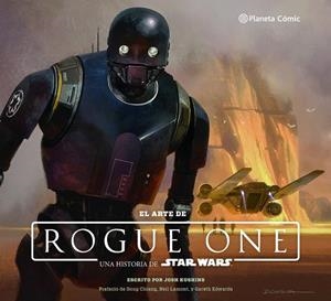 ARTE DE ROGUE ONE, EL (STAR WARS) | 9788416816149 | KUSHINS, JOSH  | Llibreria Drac - Librería de Olot | Comprar libros en catalán y castellano online