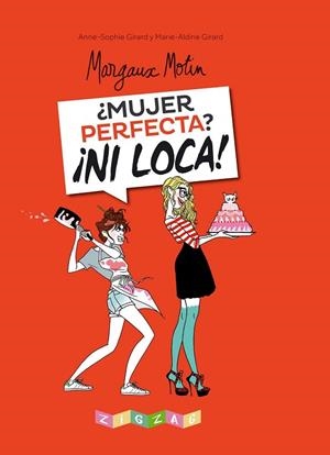 MUJER PERFECTA? ¡NI LOCA! | 9788491460596 | MOTIN, MARGAUX  | Llibreria Drac - Librería de Olot | Comprar libros en catalán y castellano online