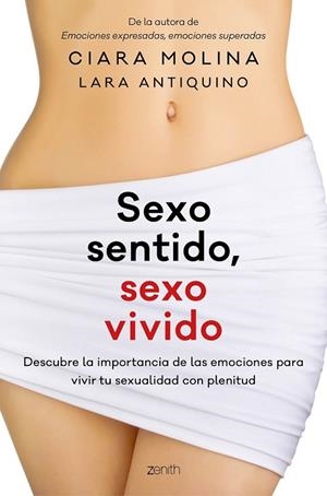 SEXO SENTIDO, SEXO VIVIDO | 9788408170150 | MOLINA, CIARA / ANTIQUINO, LARA | Llibreria Drac - Librería de Olot | Comprar libros en catalán y castellano online