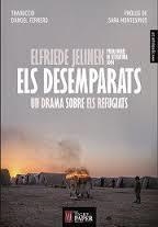 DESEMPARATS, ELS | 9788416855001 | JELINEK, ELFRIDE | Llibreria Drac - Librería de Olot | Comprar libros en catalán y castellano online
