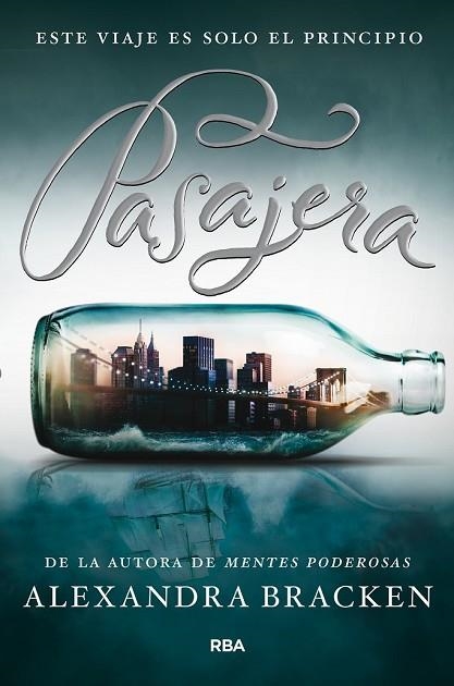 PASAJERA | 9788427204393 | BRACKEN , ALEXANDRA | Llibreria Drac - Librería de Olot | Comprar libros en catalán y castellano online