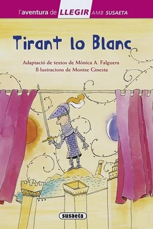 TIRANT LO BLANC (LLEGIR AMB SUSAETA) | 9788467754261 | VV.AA. | Llibreria Drac - Librería de Olot | Comprar libros en catalán y castellano online