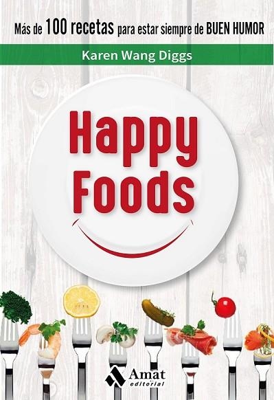 HAPPY FOODS | 9788497359269 | WANG DIGGS, KAREN | Llibreria Drac - Librería de Olot | Comprar libros en catalán y castellano online