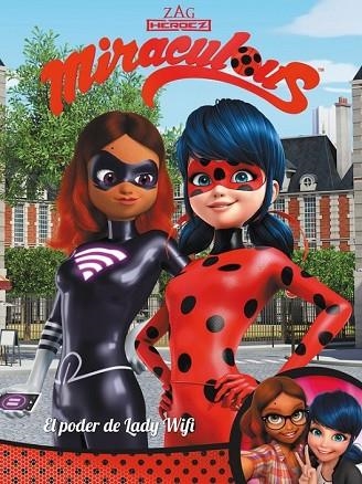 PODER DE LADY WIFI!, EL (MIRACULOUS CAST) | 9788448848279 | DD.AA. | Llibreria Drac - Llibreria d'Olot | Comprar llibres en català i castellà online