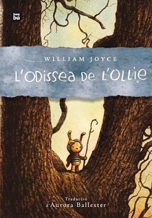 ODISSEA DE L'OLLIE, L' | 9788483435007 | JOYCE, WILLIAM | Llibreria Drac - Llibreria d'Olot | Comprar llibres en català i castellà online