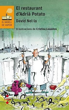 RESTAURANT D'ADRIA POTATO, EL | 9788466142335 | NEL·LO, DAVID | Llibreria Drac - Librería de Olot | Comprar libros en catalán y castellano online