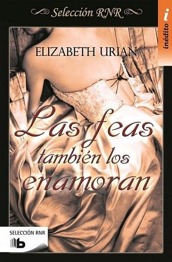 FEAS TAMBIÉN LOS ENAMORAN, LAS (SELECCIÓN RNR) | 9788490703540 | URIAN, ELIZABETH | Llibreria Drac - Librería de Olot | Comprar libros en catalán y castellano online