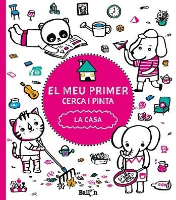 CASA, LA  (EL MEU PRIMER CERCA I PINTA) | 9789463078153 | Llibreria Drac - Llibreria d'Olot | Comprar llibres en català i castellà online