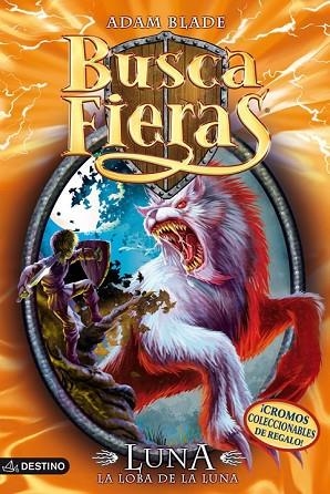 LUNA LA LOBA DE LA LUNA (BUSCA FIERAS 22) | 9788408113355 | BLADE, ADAM | Llibreria Drac - Llibreria d'Olot | Comprar llibres en català i castellà online
