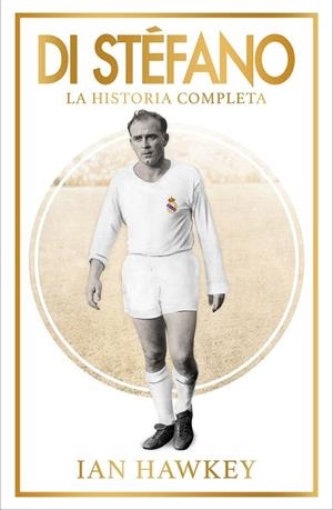 DI STÉFANO | 9788494506468 | HAWKEY, IAN | Llibreria Drac - Llibreria d'Olot | Comprar llibres en català i castellà online