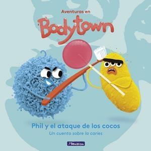 PHIL Y EL ATAQUE DE LOS COCOS (AVENTURAS EN BODY TOWN) | 9788448848224 | JACK MENDOZA; PUÑO | Llibreria Drac - Llibreria d'Olot | Comprar llibres en català i castellà online