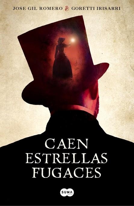 CAEN ESTRELLAS FUGACES | 9788491291282 | IRISARRI, GORETTI; GIL, JOSE | Llibreria Drac - Librería de Olot | Comprar libros en catalán y castellano online