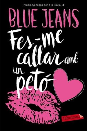 FES-ME CALLAR AMB UN PETÓ | 9788416600922 | BLUE JEANS | Llibreria Drac - Librería de Olot | Comprar libros en catalán y castellano online