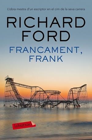 FRANCAMENT, FRANK | 9788416600878 | FORD, RICHARD | Llibreria Drac - Librería de Olot | Comprar libros en catalán y castellano online