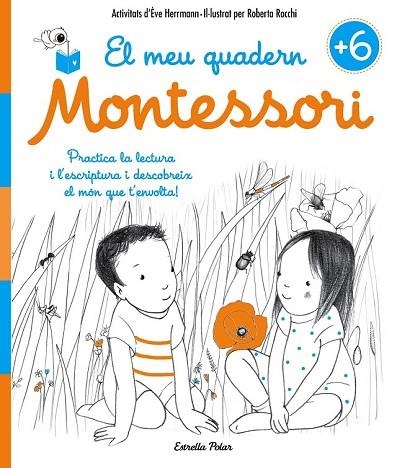 MEU QUADERN MONTESSORI +6, EL | 9788491371755 | HERRMANN, EVE; ROCCHI, ROBERTA | Llibreria Drac - Llibreria d'Olot | Comprar llibres en català i castellà online