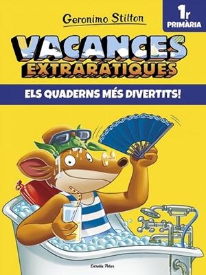 VACANCES EXTRARÀTIQUES 1R PRIMARIA | 9788491372578 | STILTON, GERONIMO | Llibreria Drac - Llibreria d'Olot | Comprar llibres en català i castellà online