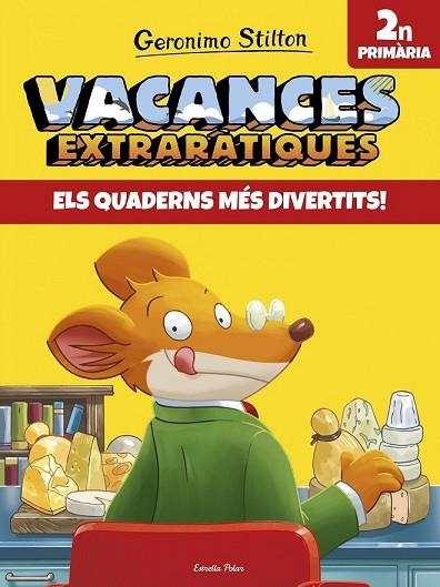 VACANCES EXTRARÀTIQUES 2N PRIMARIA | 9788491372585 | STILTON, GERONIMO | Llibreria Drac - Llibreria d'Olot | Comprar llibres en català i castellà online