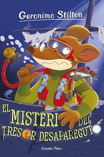 MISTERI DEL TRESOR DESAPAREGUT, EL (GERONIMO STILTON 10) | 9788491372745 | STILTON, GERONIMO | Llibreria Drac - Librería de Olot | Comprar libros en catalán y castellano online